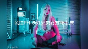 Onlyfans@Chibi1311??国内美胸白虎逼翘臀网红大尺度自拍福利合集 128P 43V