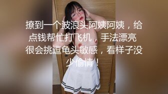 云盘高质露脸泄密！外国语学院毕业，高气质模特身材反差婊【Marry】与男朋友校外同居日常性爱