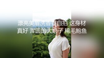 【网曝门事件】优衣库2019口爱版_江大超高颜值校花商场试衣间跪舔口交