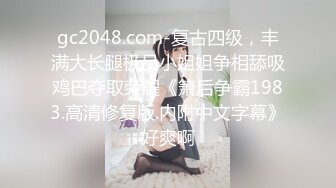 DYPE004 抖阴影业 兴风作浪的姐姐 第五集 口技考核篇