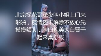 【影片名称】：✅极度反差婊✅调教02年清纯少女性奴～审美疲劳就换点口味看这些，鸡巴跳蛋塞进骚小嫩逼，疯狂摩擦～