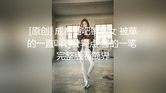 工业园偷拍连衣裙长发美女 鲍鱼鲜嫩肥美逼缝水润多汁