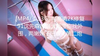 [MP4/340MB]4.20最新酒店偷拍，大学-高颜值甜美的小仙女和学长男友激情澎湃，学长十分钟缴枪