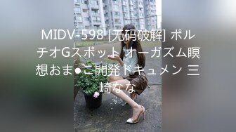 良家人妻的私密生活，【推油少年】，罕见露脸了，姐姐真是懂享受，水汪汪的穴被爱抚和满足