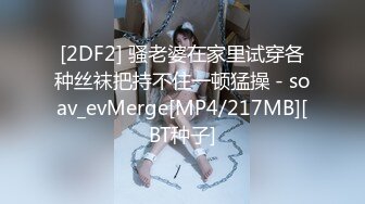 2024-7-22【会所探花】会所骚熟女技师，精油推背，骑在身上摸摸搞搞，隔着裤子摸骚穴，掏出JB狂撸