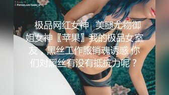 大四小女友考研前非得打一炮，舔得我好爽