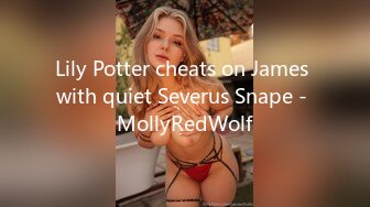 Lily Potter cheats on James with quiet Severus Snape - MollyRedWolf