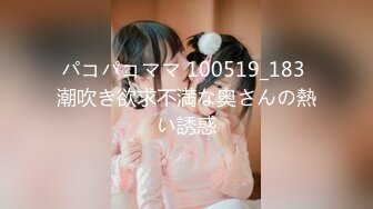 【新片速遞】高颜值清纯女神级嫩妹,搭讪晚上散步校服男同学,不愧是处男,JJ太敏感了,没插几下就要射[1G/MP4/02:22:41]