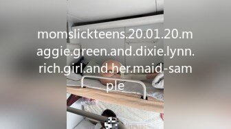 momslickteens.20.01.20.maggie.green.and.dixie.lynn.rich.girl.and.her.maid-sample