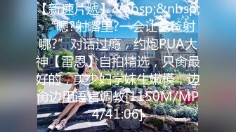 【国产】约会170cm高颜值美女大学生小佟丽娅呻吟刺激对白清晰